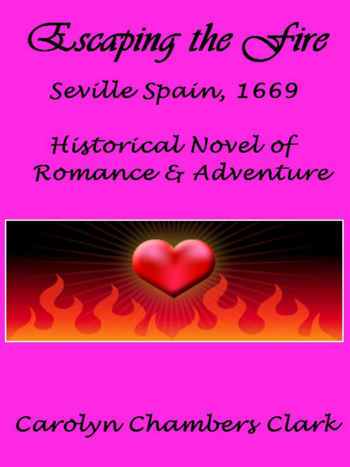 Title details for Escaping the Fire by Carolyn Chambers Clark - Available